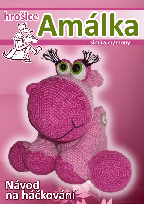 Háčkovaná hrošice Amálka - návod háčkovaná hračka dětské hroch háčkované dětská návod pro děti hrošice 